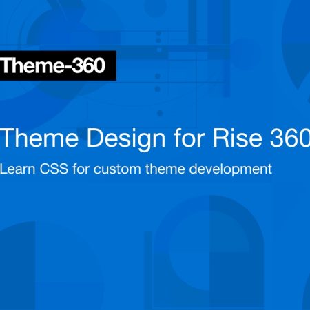Rise 360 Theme Design 101 (preorder)